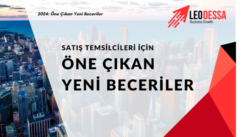 Satış Temsilcileri İçin Öne Çıkan Yeni Beceriler